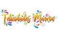 Felicidades Mama. Vector lettering isolated illustration